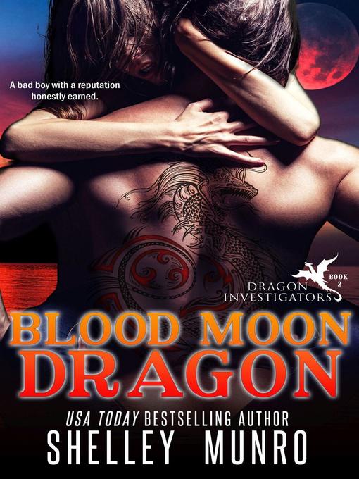 Title details for Blood Moon Dragon by Shelley Munro - Available